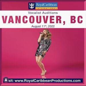Read more about the article Singer Auditions in Vancouver for Royal Caribbean