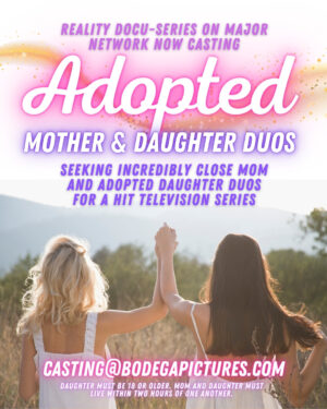 Are you and your adopted mom/daughter incredibly close?