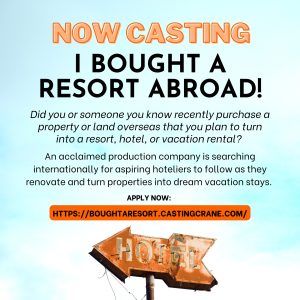 Read more about the article Casting People Who Recently Bought Property Abroad to Turn into Hotel – Worldwide