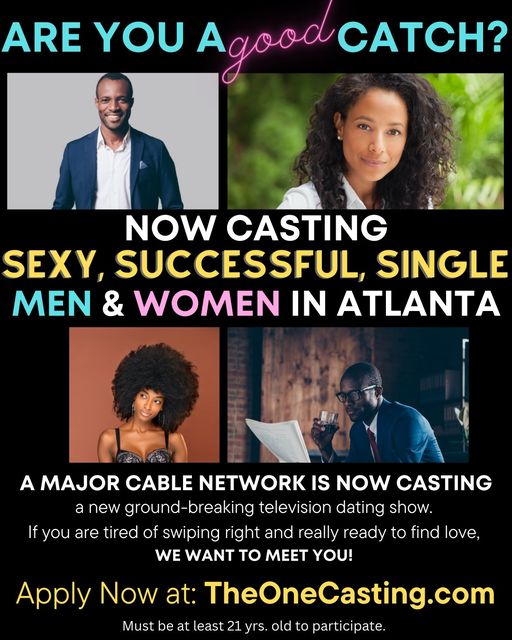 Read more about the article The One is Casting for a Good Catch in Atlanta