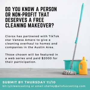 Casting People and Companies in Austin Who Need a Free Cleaning Makeover