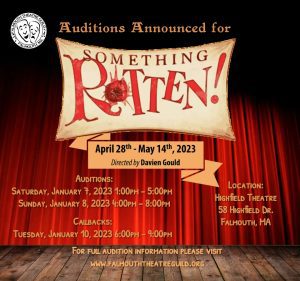 Theater Auditions in Falmouth, MA “Something Rotten”