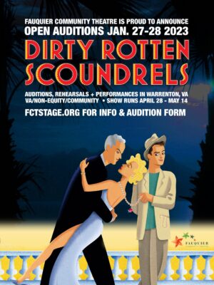 Community Theater Auditions in Warrenton, VA for Play “Dirty Rotten Scoundrels”