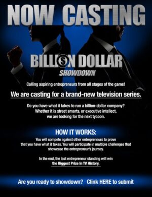 New Show Billion Dollar Showdown Casting Entrepreneurs