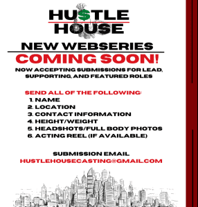 Read more about the article Webseries “Hustle House” Looking for Atlanta Based Cast