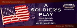 Read more about the article Theater Auditions in Alameda, CA for “A Soldiers Play”