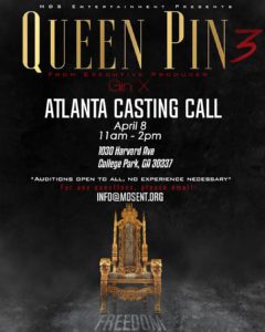 Read more about the article Auditions in Atlanta, GA & Jacksonville, FL for Movie “QueenPin Freedom” Speaking Roles