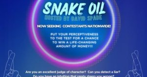 New Game Show “Snake Oil” on FOX Casting for People Who Can Convince Anyone of Anything