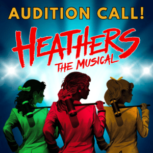 Read more about the article Auditions in Middletown, DE for Heathers: The Musical