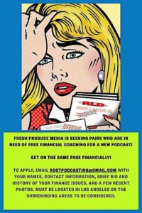 Read more about the article Casting Call in Los Angeles for People Who Need Financial Coaching
