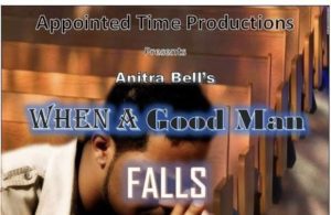 Read more about the article Atlanta Theater Auditions for “When A Good Man Falls” Gospel Stage Play