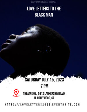 Auditions in North Hollywood for Actors To Read “Love Letters to the Black Man”