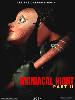 Auditions in Atlanta for Indie Movie “MANIACAL NIGHT: Part II”