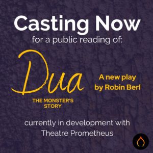 Theater Auditions in D.C. for Paid Reading of Dua: The Monster’s Story by Robin Berl