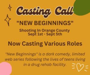 Los Angeles Auditions for Roles in Web Series “New Beginnings”