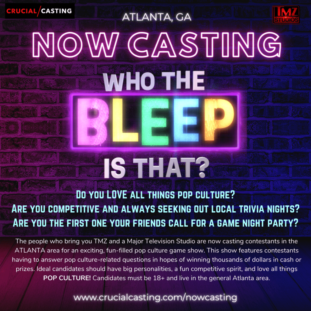 Crucial Casting audition notice for game show contestants to go on Who The Bleep is That game show - infographic with printed information.
