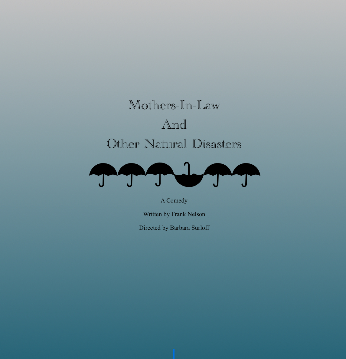 Read more about the article Phoenix AZ Theater Auditions for Mothers-In-Law and Other Natural Disasters