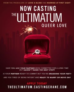 Read more about the article CASTING CALL: “The Ultimatum: Queer Love”