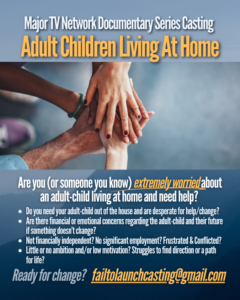 Read more about the article Nationwide Cast Call for Failure To Launch: Adult Children Living at Home