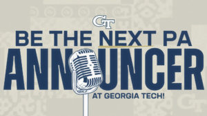 Read more about the article Georgia Tech Athletics Holding Open Auditions for a Sports Announcer