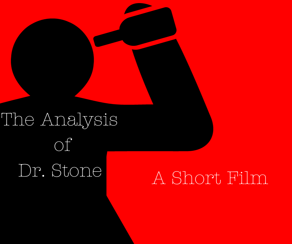 Read more about the article Actors in DC Area for Short Film “The Analysis of Dr. Stone”