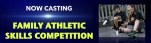 Auditions in Los Angeles for “Family Showdown: Athletic Edition”