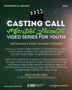 Read more about the article Casting Call in Baltimore for Youth Willing To Share About Mental Health Issues at School