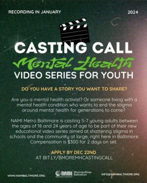 Casting Call in Baltimore for Youth Willing To Share About Mental Health Issues at School