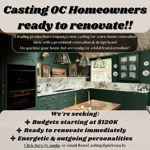 Casting Call In The Oc For Homeowners