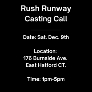 Rush Casting Call for Male Models in East Hartford, CT