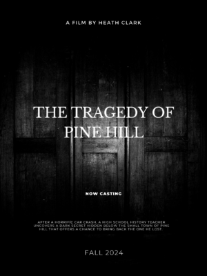Acting Auditions in Huntsville, Alabama for Short Movie “The Tragedy of Pine Hill”