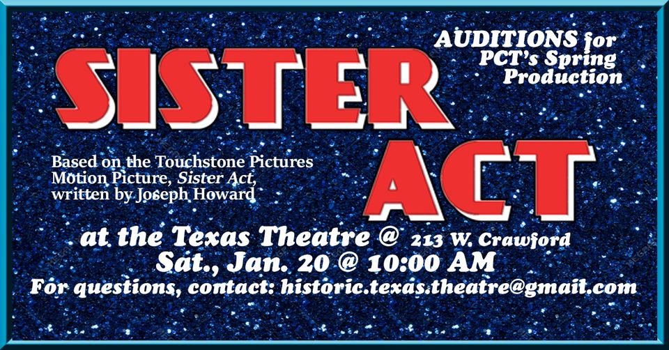 Read more about the article Theater Auditions in Palestine, Texas for “Sister Act”