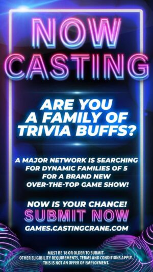 Casting Multi-Generational Families in Los Angeles for a Game Show with Free Vacation