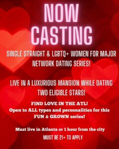 Read more about the article Casting Call in the ATL for Single, Straight and LGBTQ+ Women for New Dating Show