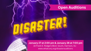 Community Theater Auditions in Harrison, New Jersey for “Disaster”