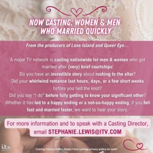 Casting Nationwide for People Who Got Married Quickly.