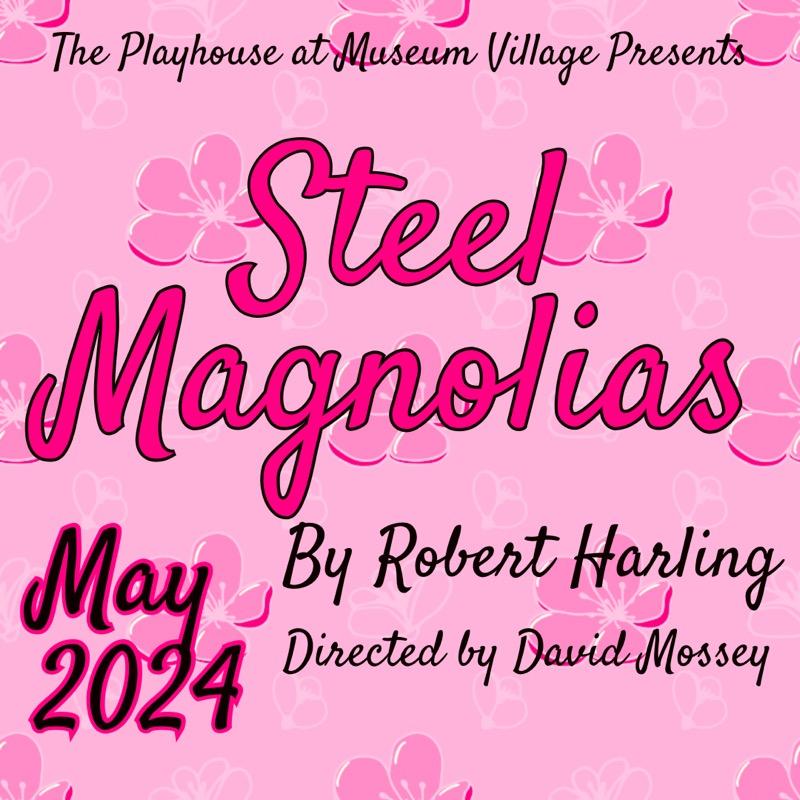 Read more about the article Theater Auditions in The Hudson Valley (New York) for “Steel Magnolias” & “A Comedy of Tenors”