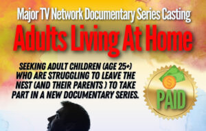 Now Casting Adults Who Still Live at Home