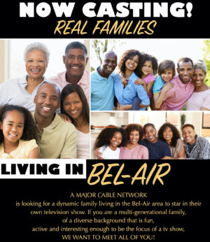Casting Families Living in and Around Bel Air To Star in a Show