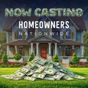 Read more about the article Casting Homeowners Nationwide Who Are Relocating