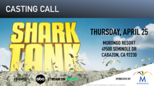 Shark Tank Open Call Casting: Pitch Your Dream in Southern California! This Week