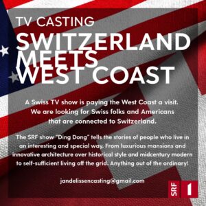 Read more about the article Casting Call for Switzerland Meets West Coast