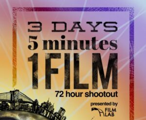 Online Submissions for Asian American Film Lab – 72 Hour Film Shootout Competition