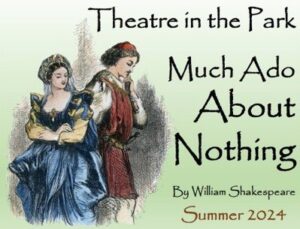 Shakespeare Theater Auditions in Dassel, MN for “Much Ado About Nothing”