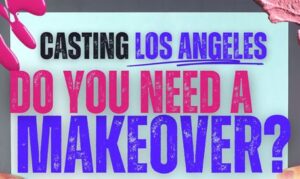 Casing Los Angeles Locals in Need of a Makeover