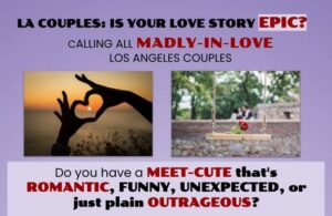 Read more about the article Casting Call in Los Angeles for Epic Love Stories