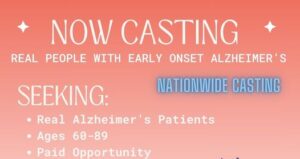 Nationwide Casting Call for REAL Alzheimer’s Patients