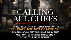 Calling Chefs Nationwide for New Culinary Competition Series