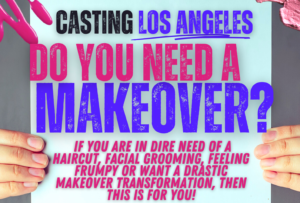 Need A Makeover? Los Angeles, CA