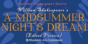 Mundelein Arts Commission Holding Open Auditions for Kids – Shakespeare Shorts